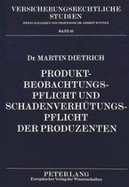 Produktbeobachtungspflicht Und Schadenverhuetungspflicht Der Produzenten