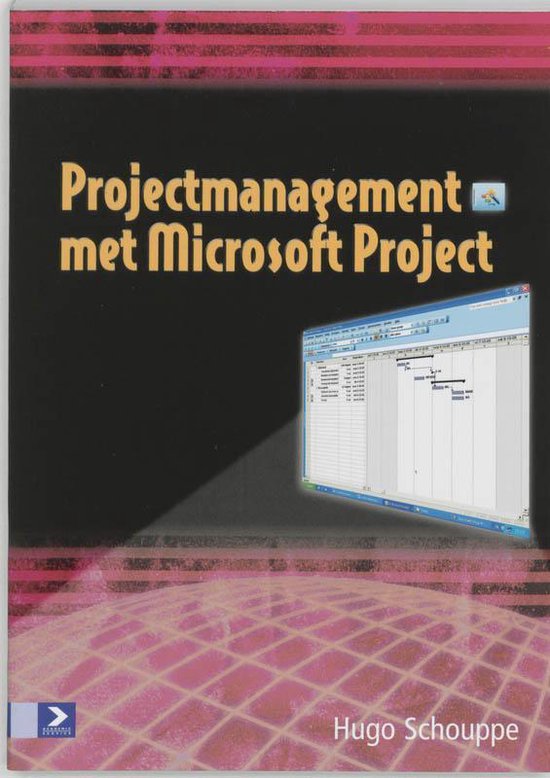 Projectmanagement met MS Project - Hugo Schouppe | Do-index.org