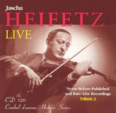 Jascha Heifetz Live: Never-Before Published and Rare Live Recordings, Vol. 4
