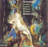 Szymanowski: Etudes; Fantasy; Métopes; Masques