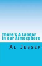 There's a Lander in Our Atmosphere