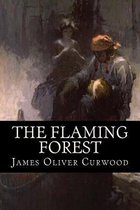 The Flaming Forest