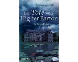 Cornwall-Krimi mit Mabel Clarence 1 - Die Tote von Higher Barton