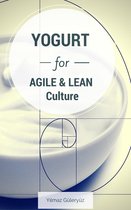 Yogurt for Agile & Lean Culture