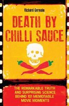 Death By Chili Sauce