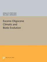 Eocene-Oligocene Climatic and Biotic Evolution