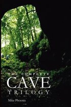 The Complete Cave Trilogy