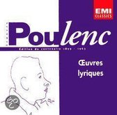 edition du Centenaire - Poulenc: Oeuvres Lyriques
