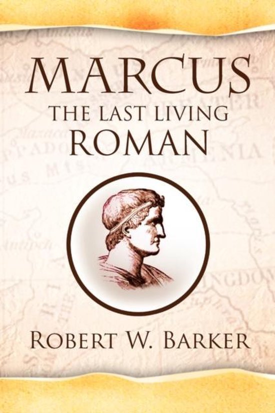 Marcus the Last Living Roman