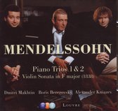 Mendelssohn: Pno Trios Nos 1 &Amp; 2 / Vln Sonata