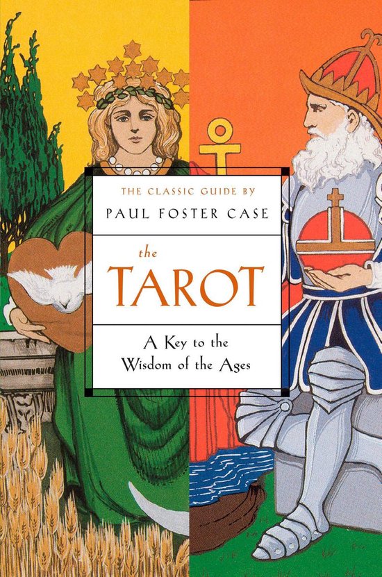 Couverture du livre "The Tarot: A Key to the Wisdom of the Ages" avec des illustrations d'une femme couronnée et d'un homme en armure.