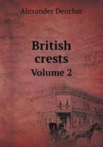 British crests Volume 2
