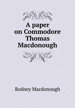 A paper on Commodore Thomas Macdonough