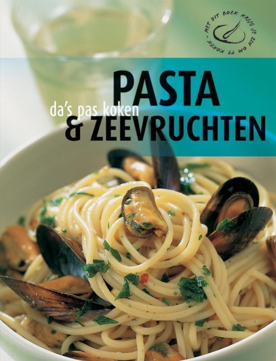 Cover van het boek 'Da's pas koken / Pasta & Zeevruchten' van  Onbekend