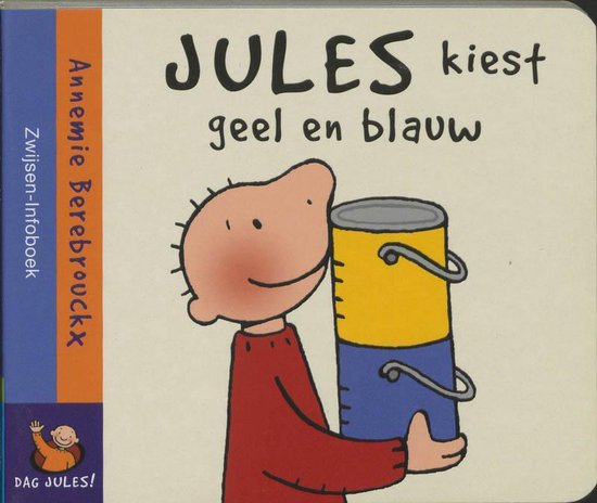 Cover van het boek 'Jules kiest geel en blauw' van Annemie Berebrouckx
