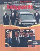 World's Most Dangerous Jobs- Bodyguards