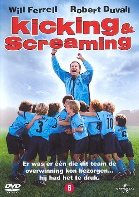 Kicking & Screaming (D)