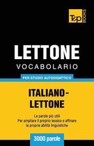 Italian Collection- Vocabolario Italiano-Lettone per studio autodidattico - 3000 parole