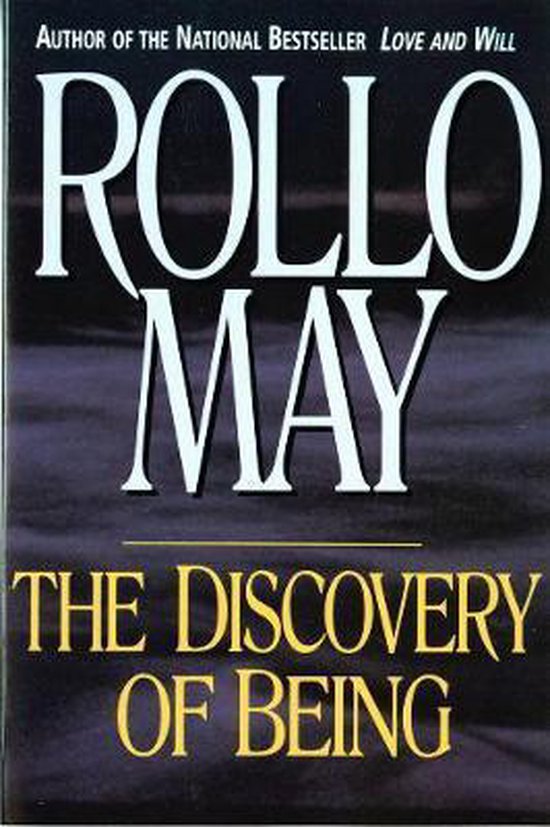 The Discovery of Being - Writings in Existential Psychology  ... - cover