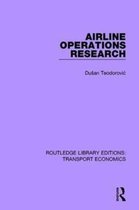 Routledge Library Editions: Transport Economics- Airline Operations Research