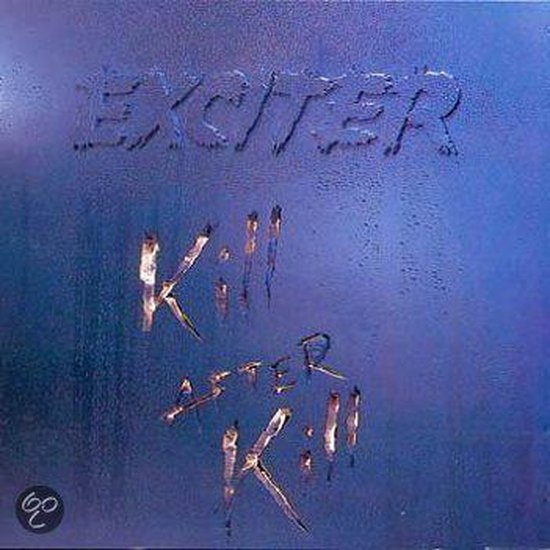 Kill after kill, Exciter CD (album) Muziek