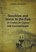 Sunshine and storm in the East or Cruises to Cyprus and Constantinople