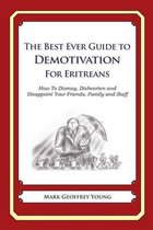 The Best Ever Guide to Demotivation for Eritreans