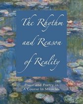 The Rhythm and Reason of Reality