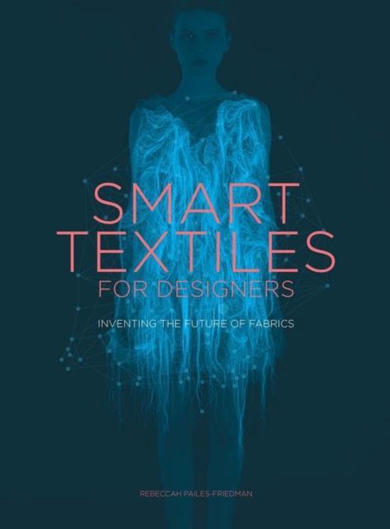 Smart Textiles for Designers - cover