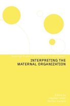 Routledge Studies in Human Resource Development- Interpreting the Maternal Organization