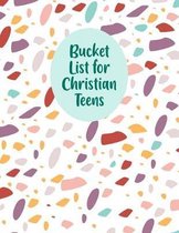 Bucket List For Christian Teens