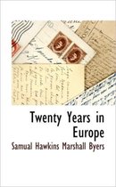 Twenty Years in Europe