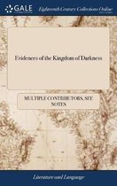 Evidences of the Kingdom of Darkness