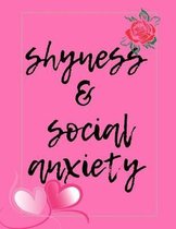 Shyness and Social Anxiety Workbook