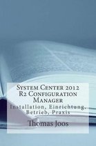 System Center 2012 R2 Configuration Manager