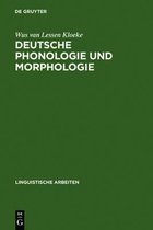 Linguistische Arbeiten- Deutsche Phonologie und Morphologie