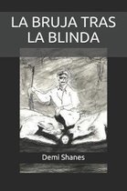 La Bruja Tras La Blinda