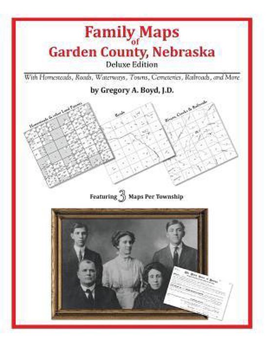Family Maps of Garden County, Nebraska, Gregory a Boyd J D