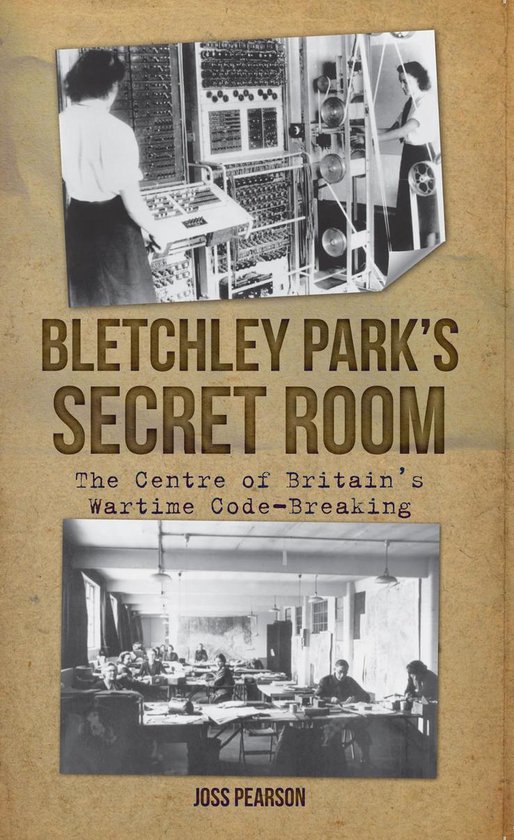 Bletchley Park's Secret Room - cover
