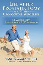 Life After Prostatectomy and Other Urological Surgeries