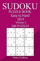 300 Easy to Hard Sudoku Puzzle Book 2019