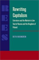 Russian and East European Studies- Rewriting Capitalism