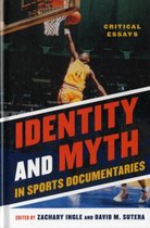 Identity and Myth in Sports Documentaries