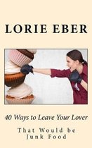 40 Ways to Leave Your Lover