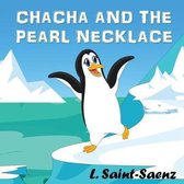 Chacha and the pearl necklace