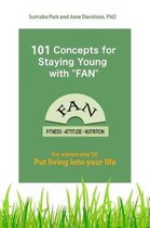 101 Concepts for Staying Young with FAN