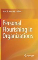 Personal Flourishing in Organizations