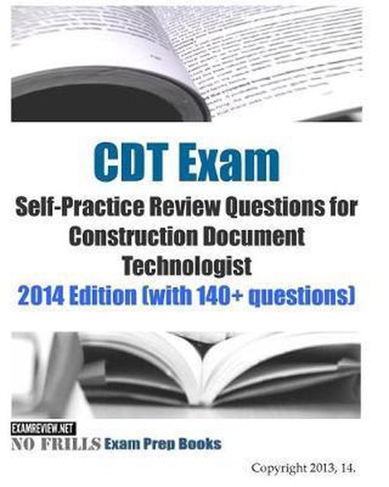 CDT Exam SelfPractice Review Questions for Construction Document