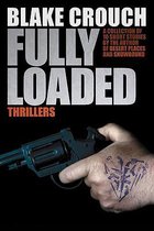 Fully Loaded Thrillers