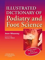 Illustrated Dictionary of Podiatry and Foot Science E-Book